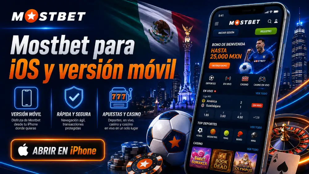 Mostbet para iOS y versión móvil